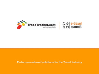 Performance-based solutions for the Travel Industry

 