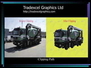Tradexcel Graphics Ltd http://tradexcelgraphics.com Clipping Path 