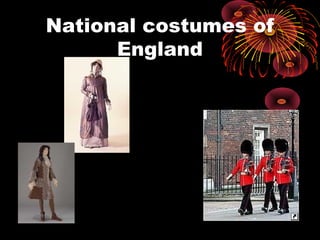 National costumes of
England

 