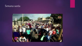 Semana santa
 