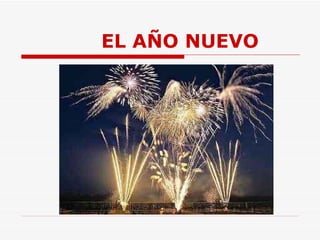 EL AÑO NUEVO 