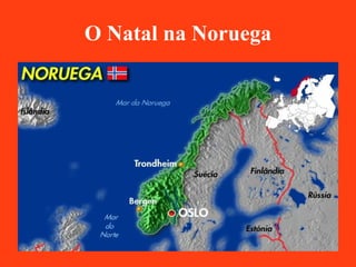 O Natal na Noruega 
