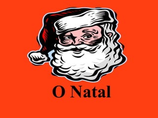 O Natal 