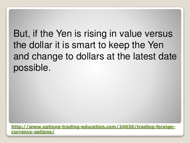 Trading currency options