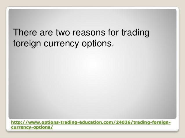 Foreign currency option trading