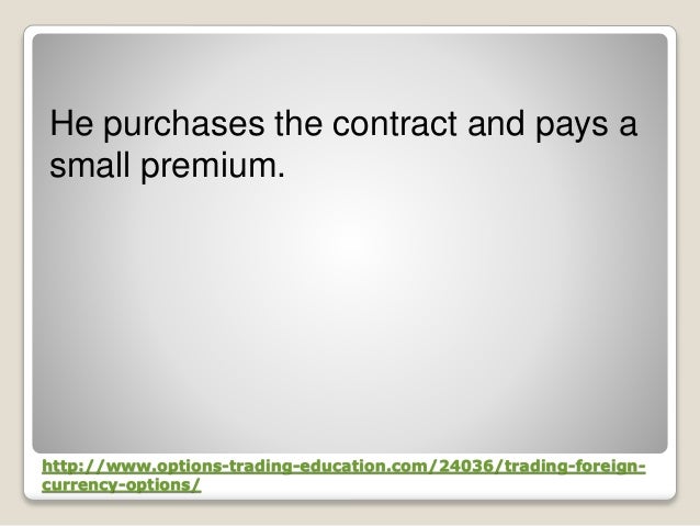 Where are foreign currency options traded