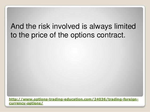 Where are foreign currency options traded