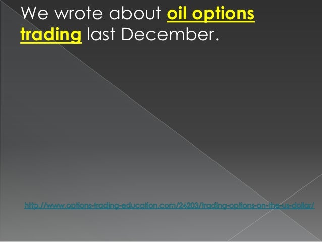 Us dollar options trading