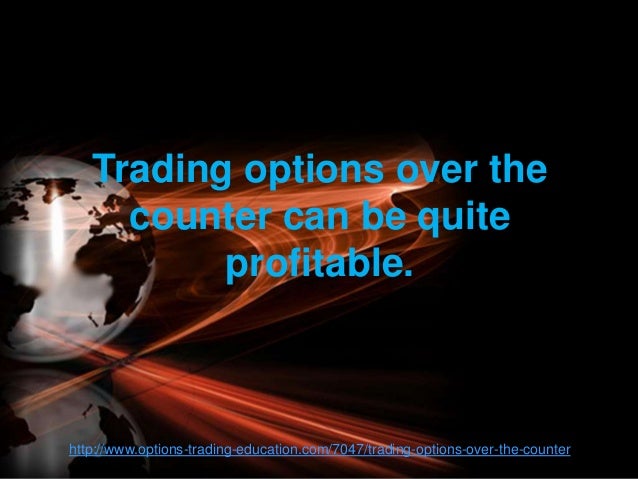 Over the counter options trading