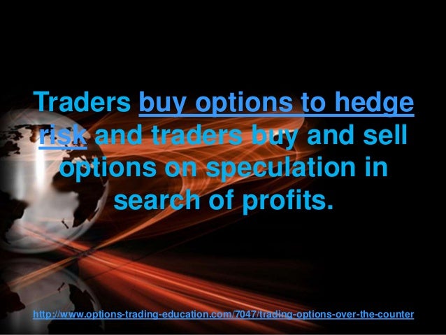 Over the counter options trading