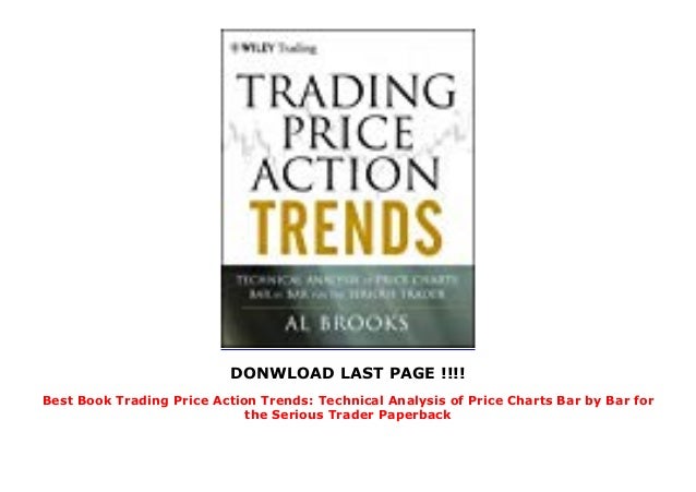 Best Book Trading Price Action Trends Technical Analysis Of Price Ch