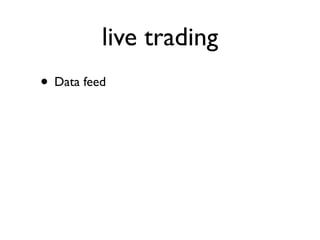 Trading With Open Source Tools