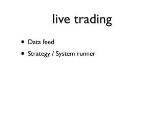 Trading With Open Source Tools