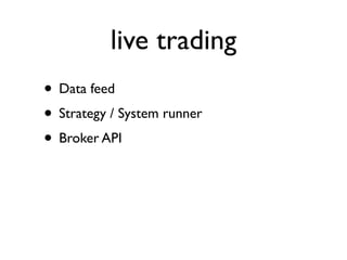 Trading With Open Source Tools
