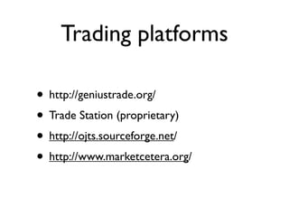 Trading With Open Source Tools