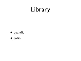 Trading With Open Source Tools