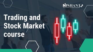 Trading and
Stock Market
course
 