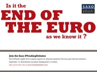 Trading Debates -  The End Of The Euro