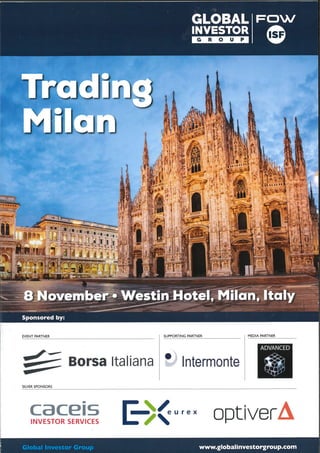 Ivo Pezzuto - Keynote Speaker at the Trading Milan Conference of November 8th, 2017. Global Investor Group and Italian Stock Exchange