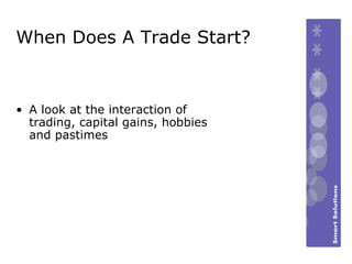 When Does A Trade Start? ,[object Object]