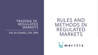 Trading Rights Trading Rules and Methods in Regulated Markets.pptx