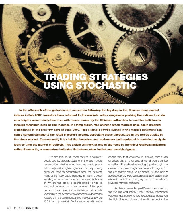Stochastic trading strategies