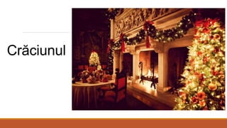 Crăciunul
 