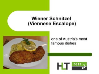 Wiener Schnitzel  (Viennese Escalope) one of Austria‘s most famous dishes 
