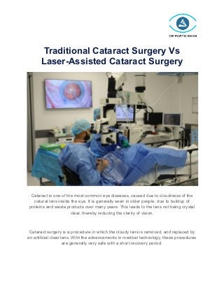 Traditional cataract surgery vs laser assisted cataract surgery (1)