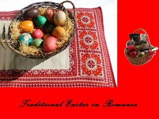 Traditional Easter in Romania
 