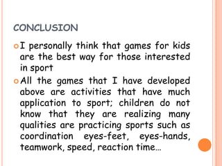 Conclusion In Sports Traditional games | PPTX