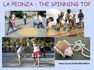 LA PEONZA - THE SPINNING TOP
https://youtu.be/IbmBhuKBH-k
 