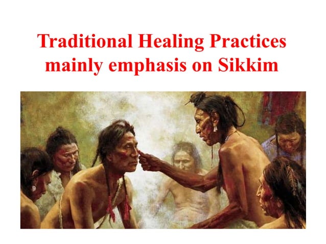 Traditional healing practices | PPTX