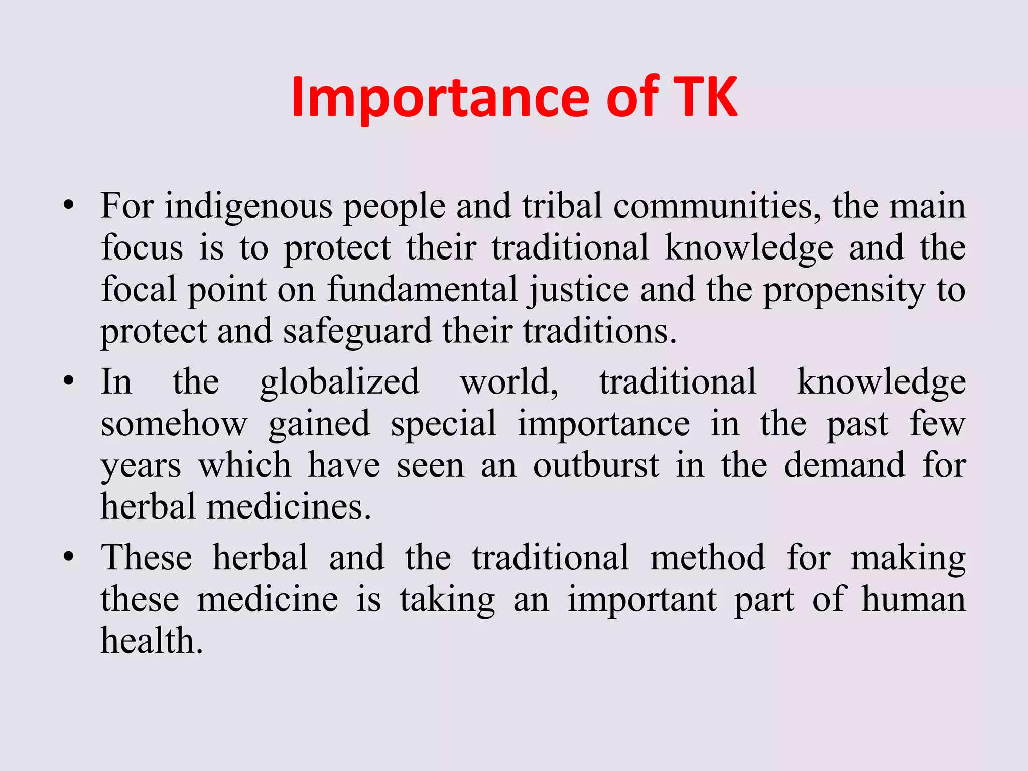 Traditional knowledge definition, scope and importance, Protection