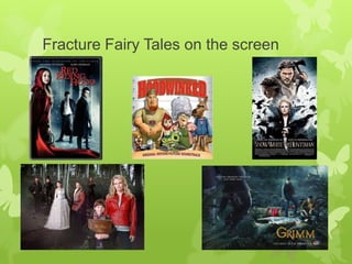 Fracture Fairy Tales on the screen
 