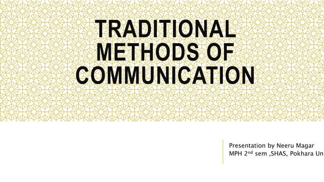 Traditional Methods of Communication | PPTX