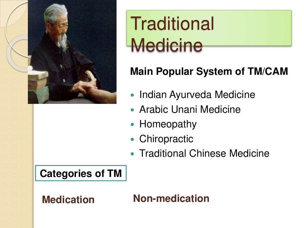 Traditional medicine WITH traditional system