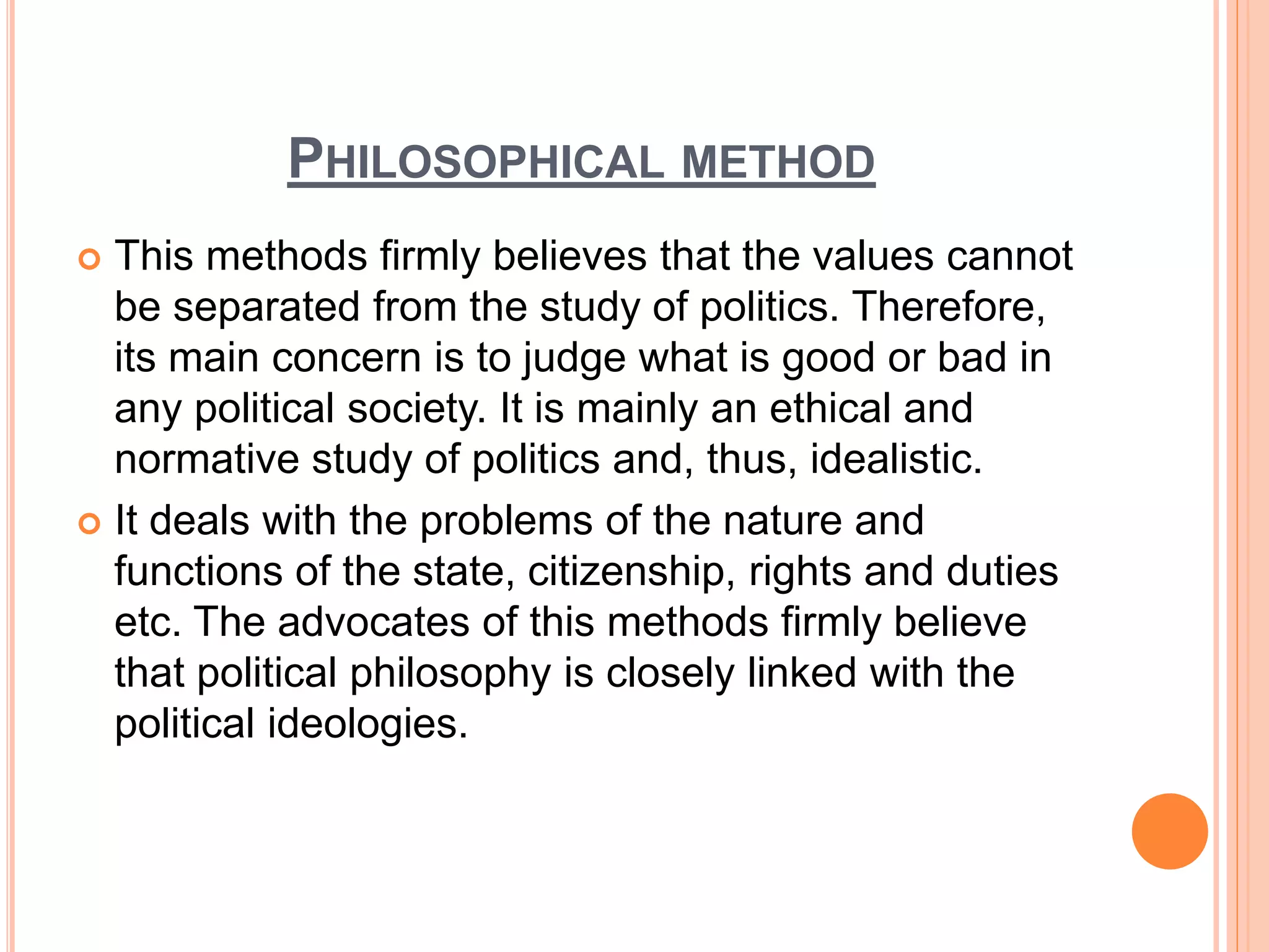 Political Science Methods Traditional methods of political science | PPTX