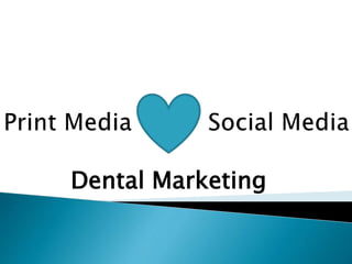 Dental Marketing 
 