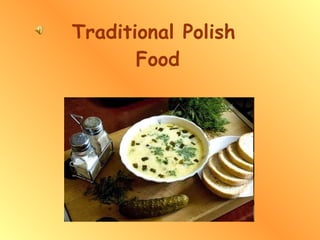 Traditional Polish  Food 
