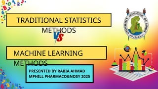 statistics for machine learning: implement statistical... Traditional Statistics Methods Vs Machine Learning Methods.pptx