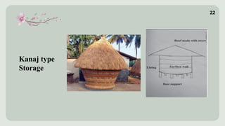 Traditional Storage structures in India and Tamilnadu | PPTX