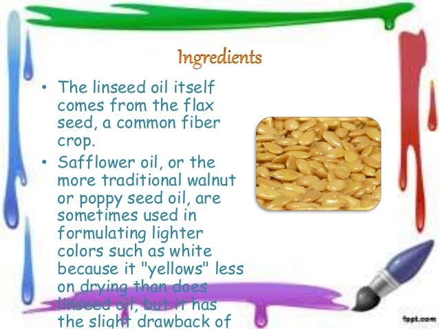 What is linseed oil used for in oil painting?