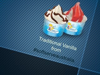 Traditional vanilla from #softserveaustralia.