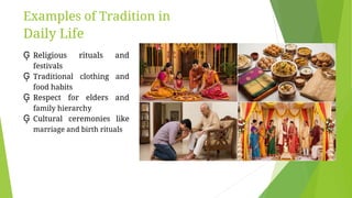 Tradiiton Examples Tradition and Modernity and Tradition Modernity Cultural heritage ...