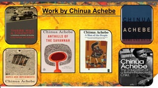 Work by Chinua Achebe
 