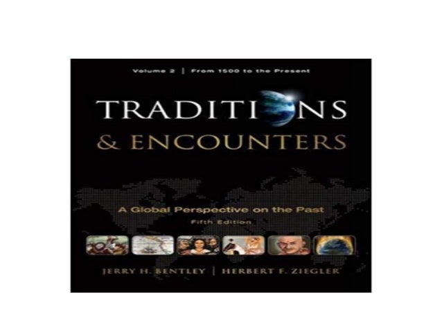 Free Ebook Traditions Encounters A Global Perspective Of The Pa