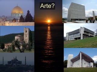 Arte?
 