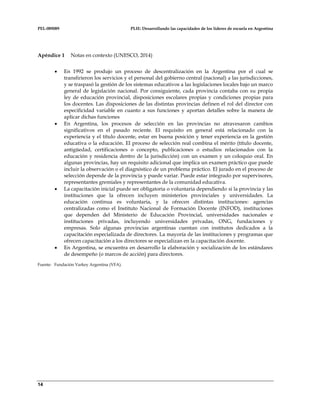 PEL-089089 PLIE: Desarrollando las capacidades de los líderes de escuela en Argentina
14
Apéndice 1 Notas en contexto (UNE...