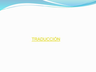 TRADUCCIÓN
 